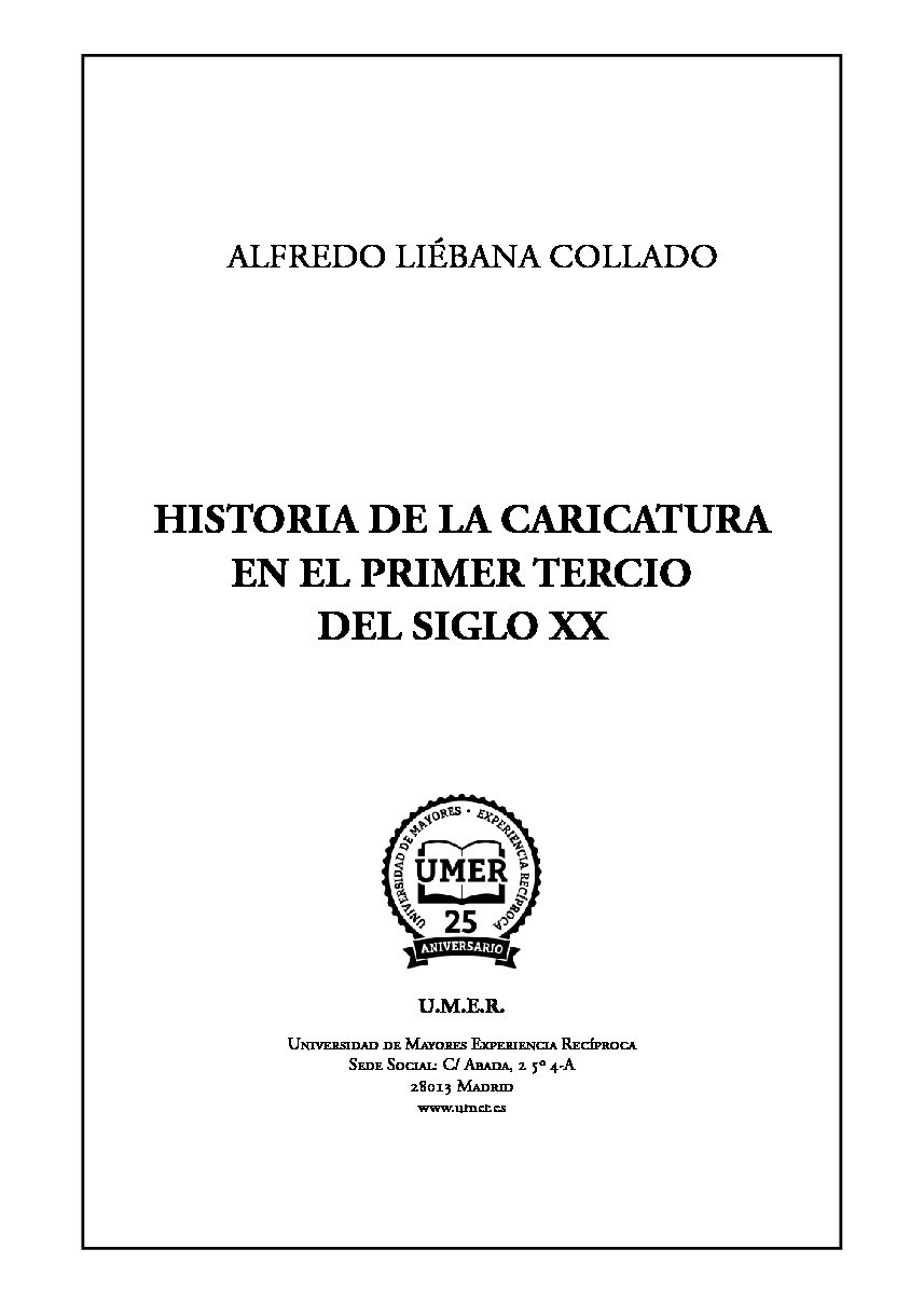 Nº 113 – «Historia de la caricatura en el primer tercio del siglo XX». Alfredo Liébana Collado.