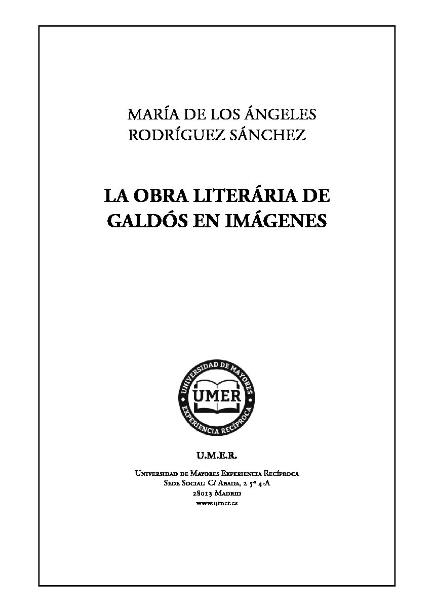 Nº 120 – «La obra literária de Galdós en imágenes». María de los Ángeles Rodríguez Sánchez