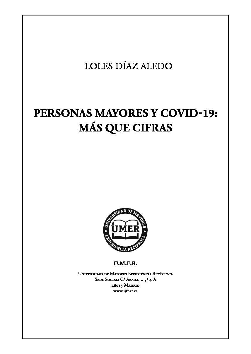 Nº 121 – «Personas mayores y COVID-19: Más que cifras». Loles Díaz Aledo