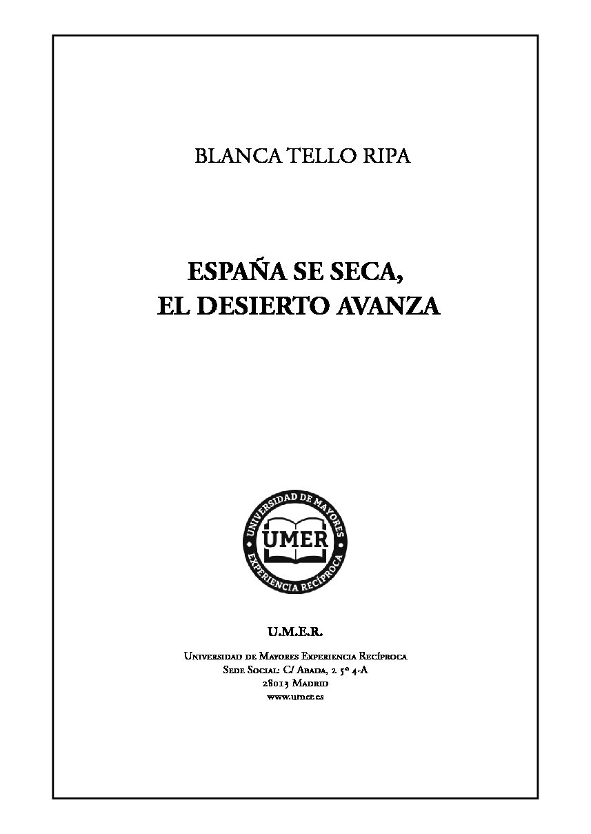 Nº 123 – «España se seca, el desierto avanza». Blanca Tello Ripa
