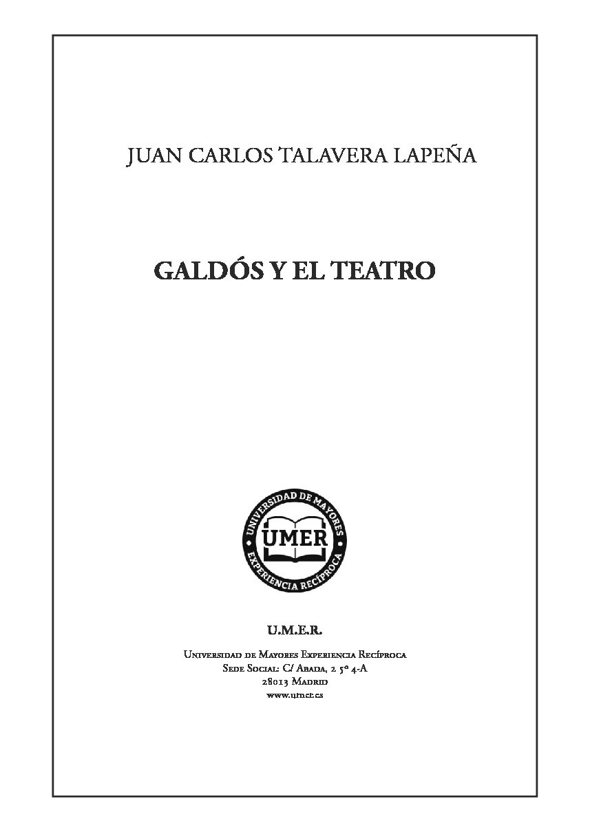 Nº 124 – «Galdós y el teatro».  Juan Carlos Talavera Lapeña