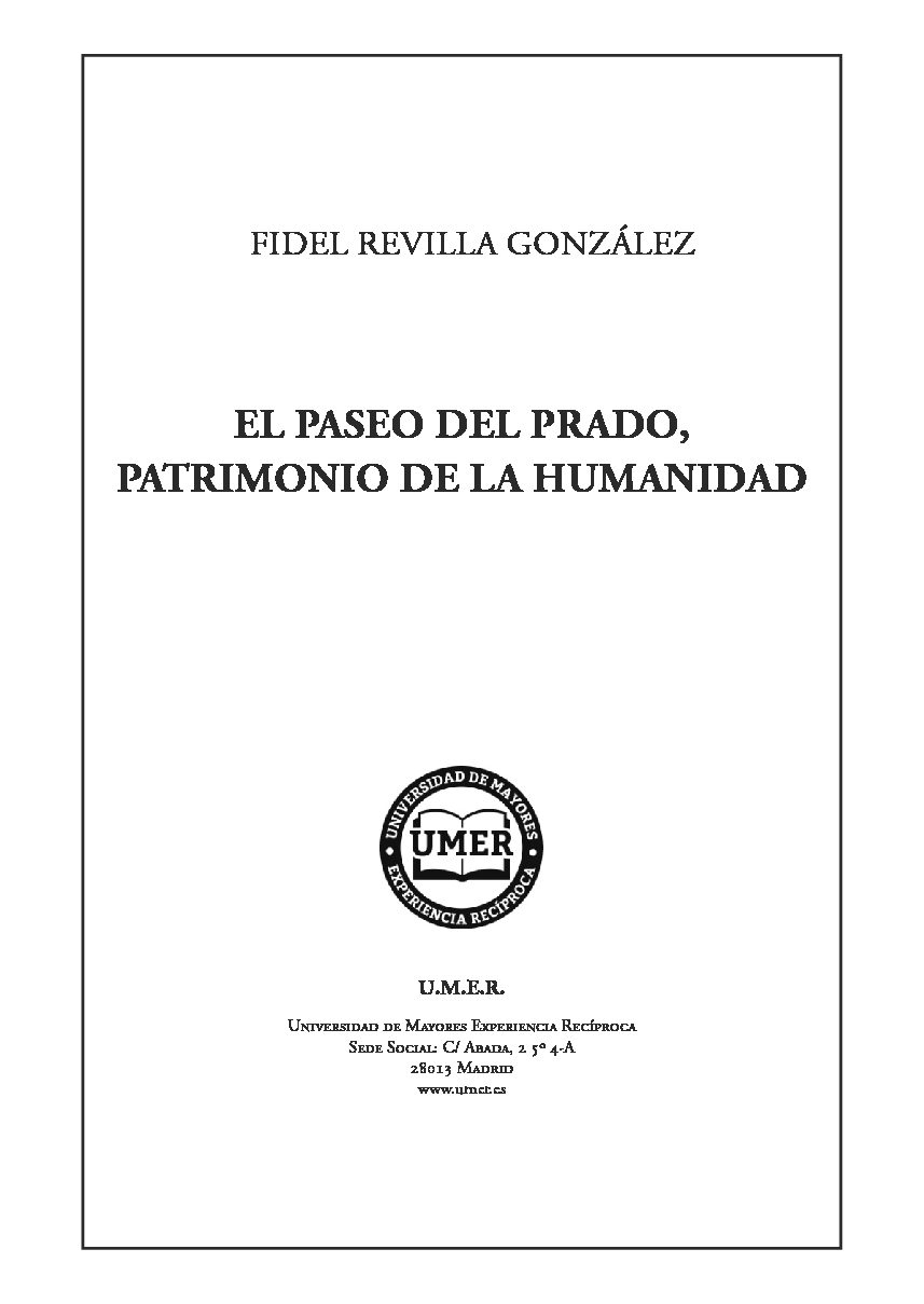 Nº 127 – «El Paseo del Prado, Patrimonio de la Humanidad». Fidel Revilla González