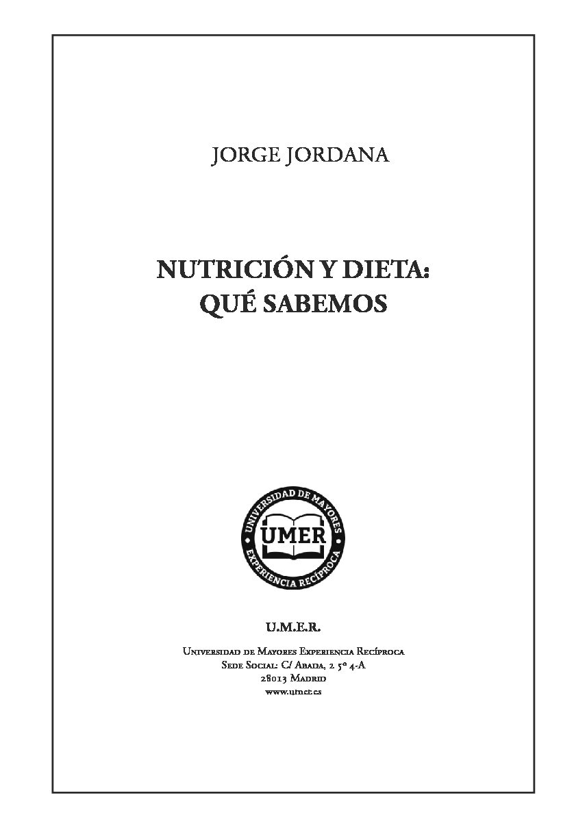 Nº 128 – «Nutrición y dieta: Qué sabemos». Jorge Jordana