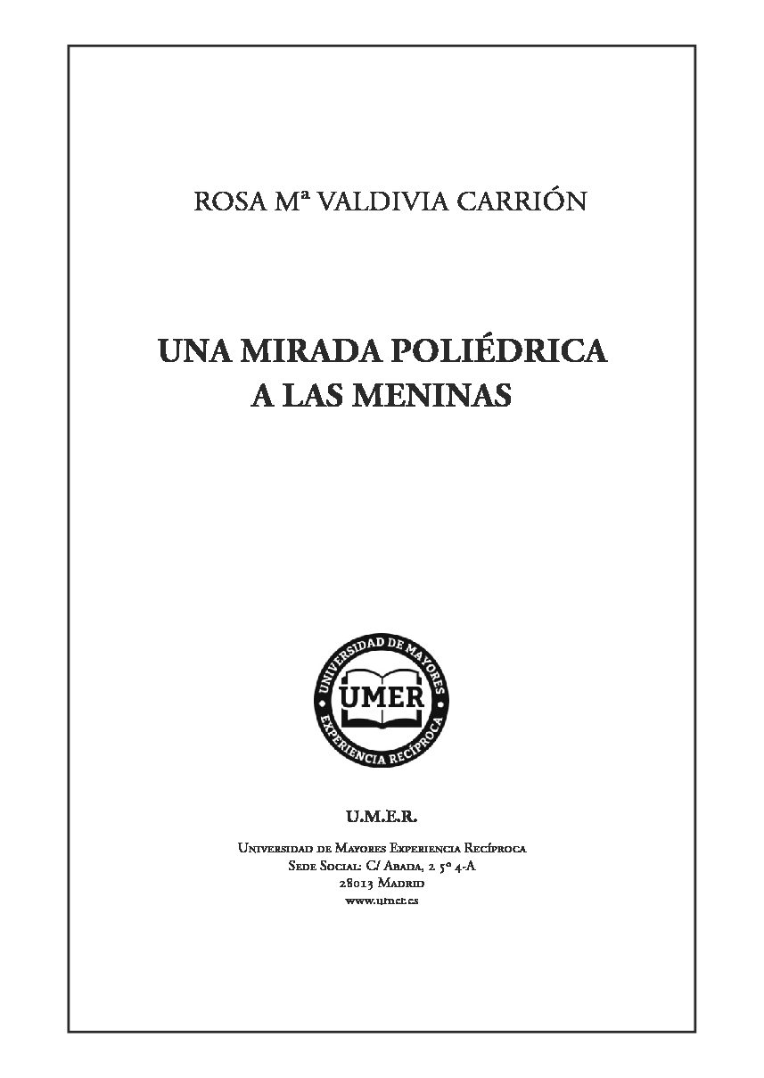 Nº 130. «Una mirada poliédrica a Las Meninas». Rosa Mª Valdivia Carrión
