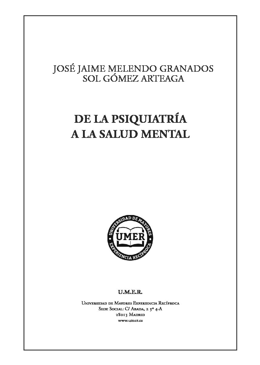 Nº 135 – «De la psiquiatría a la salud mental». José Jaime Melendo Granados y Sol Gómez Arteaga